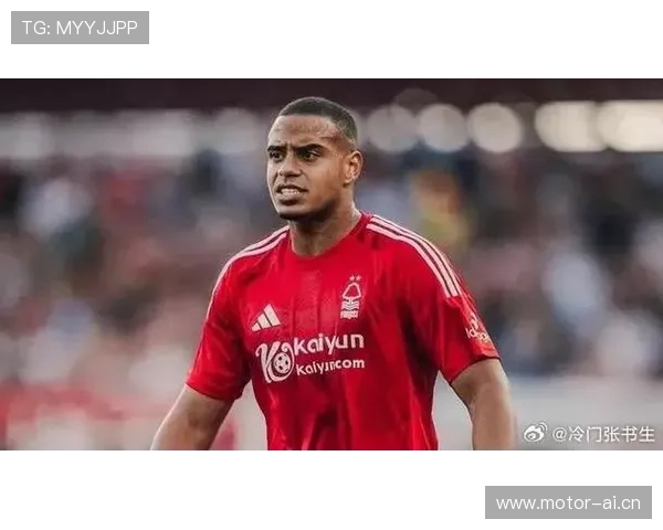 拜仁有意签诺丁汉森林中卫穆里略但转会费高昂面临挑战